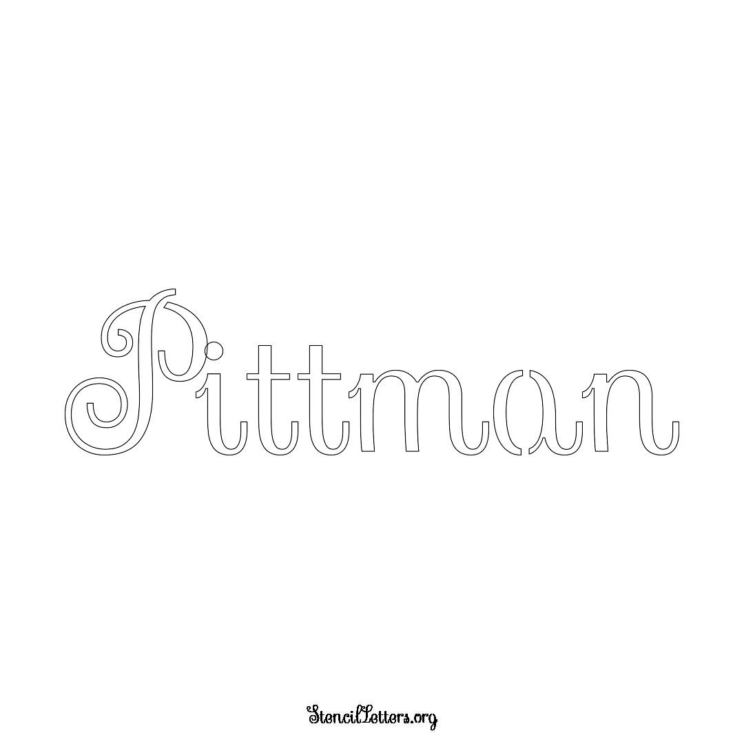 Pittman name stencil in Ornamental Cursive Lettering