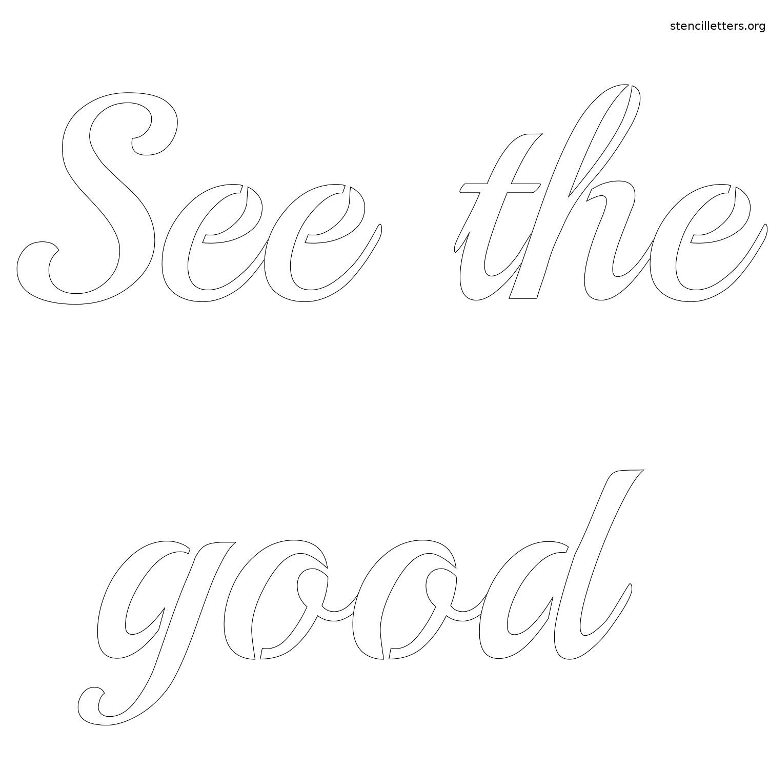 see-the-good-quote-stencil-outline.jpg
